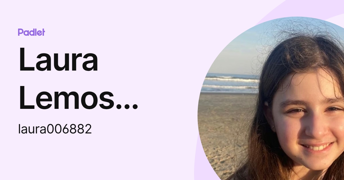 Laura Lemos Pagani (laura006882) profile | Padlet