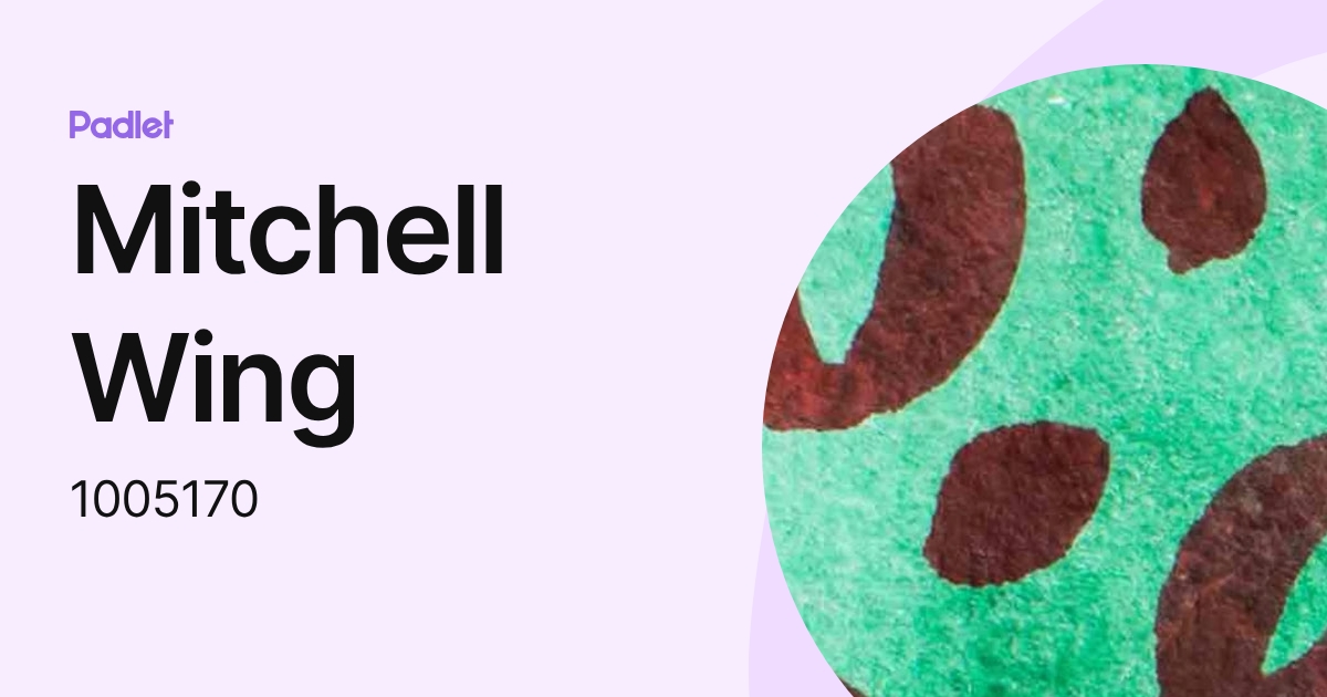 Mitchell Wing (1005170) profile | Padlet