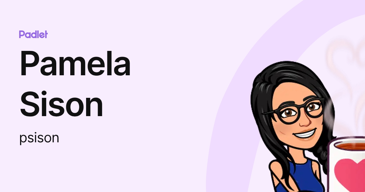 Pamela Sison (psison) profile | Padlet