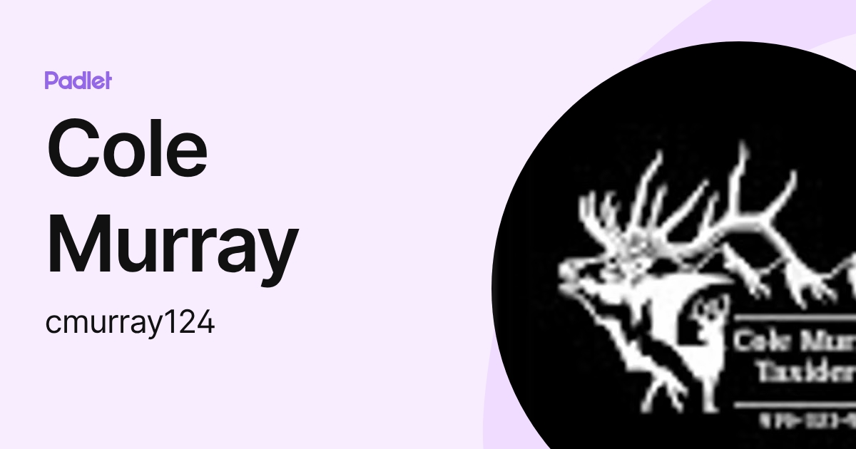 Cole Murray (cmurray124) profile | Padlet