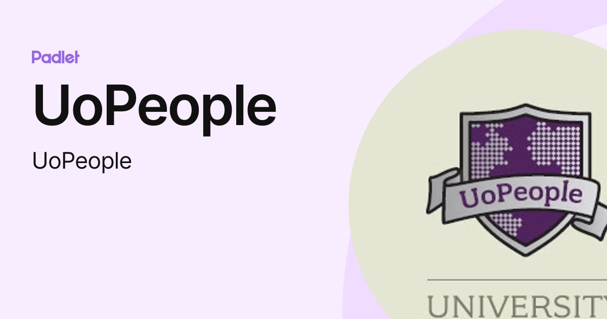 UoPeople (UoPeople) profile Padlet