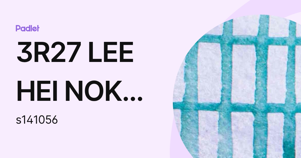3R27 LEE HEI NOK李晞諾 (s141056) profile | Padlet