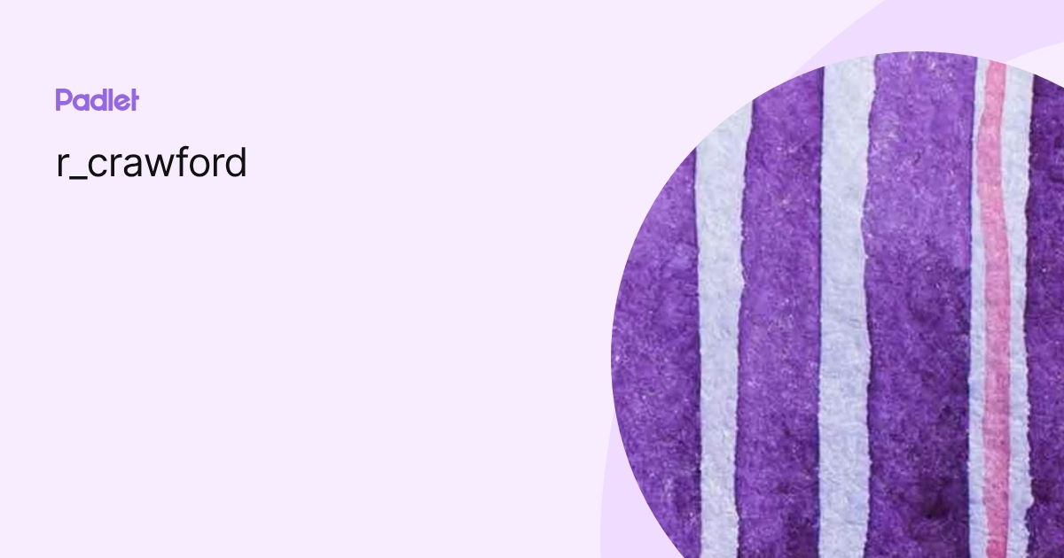 r_crawford profile | Padlet