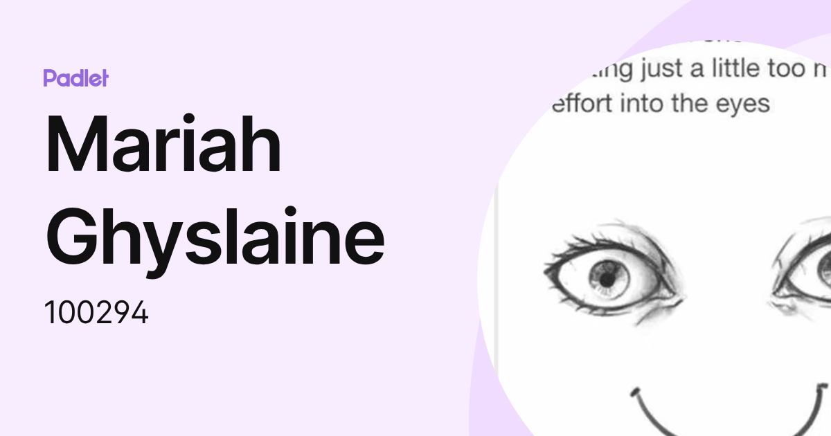 Mariah Ghyslaine (100294) profile | Padlet