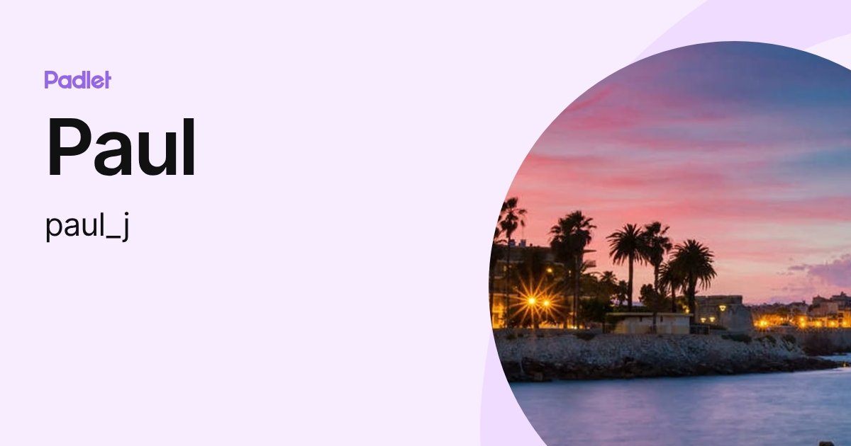 Paul (paul_j) profile | Padlet