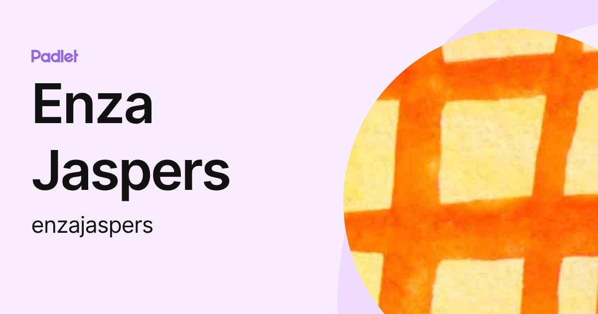 Enza Jaspers (enzajaspers) profile | Padlet