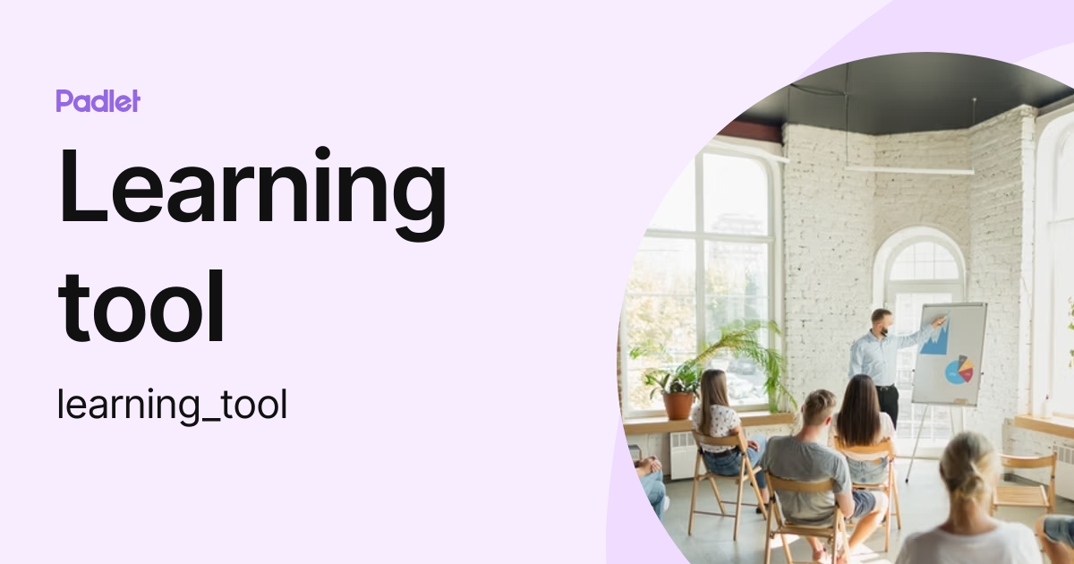 Learning Tool Learning Tool Profile Padlet