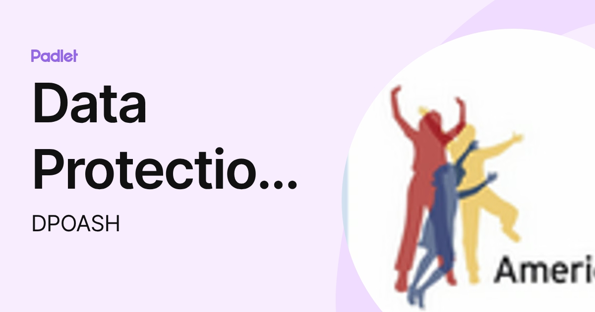 Data Protection Officer/Data Manager (DPOASH) profile | Padlet