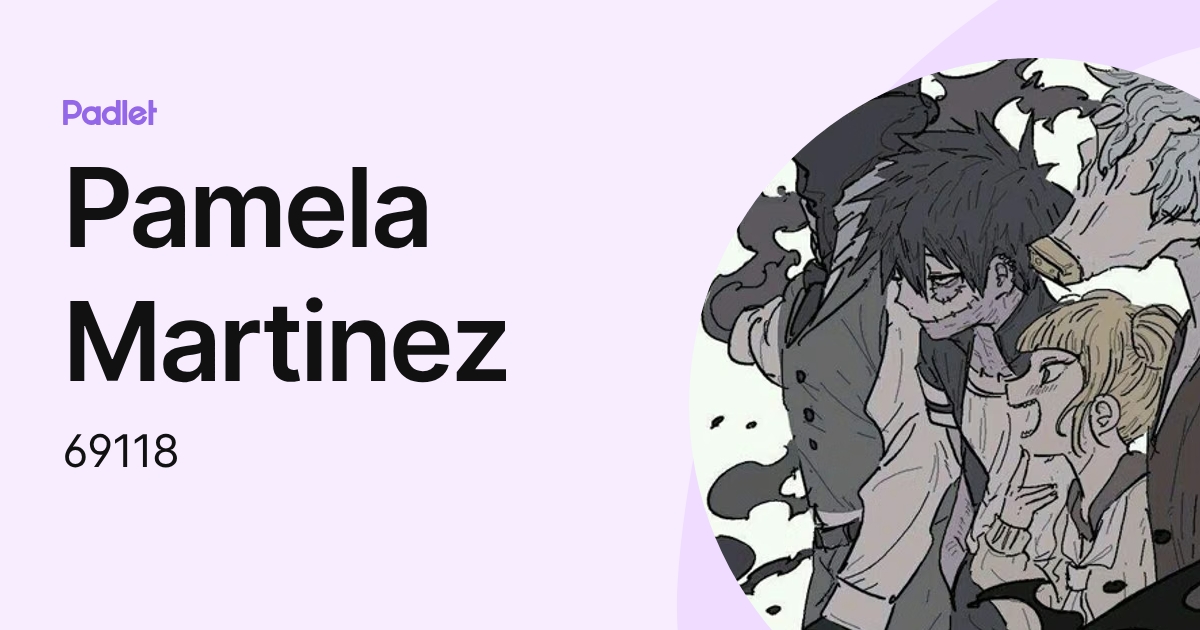 Pamela Martinez (69118) profile | Padlet