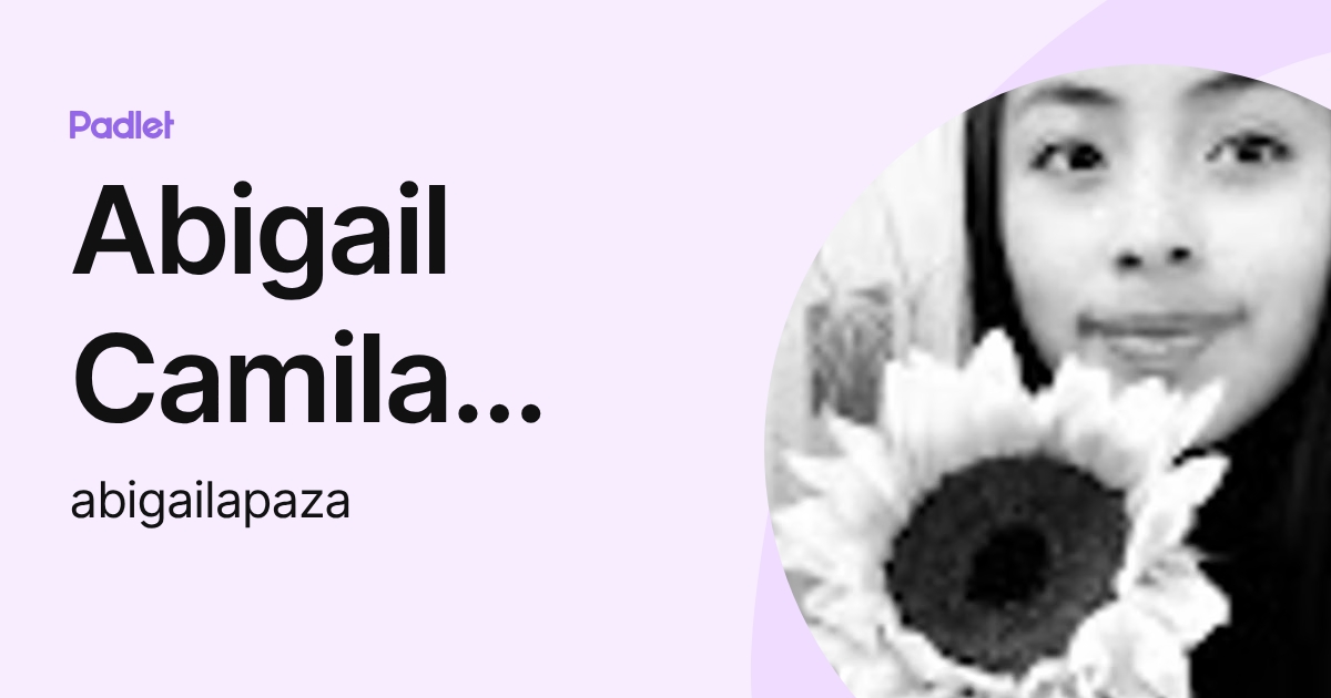 Abigail Camila Apaza Anahua (abigailapaza) profile | Padlet