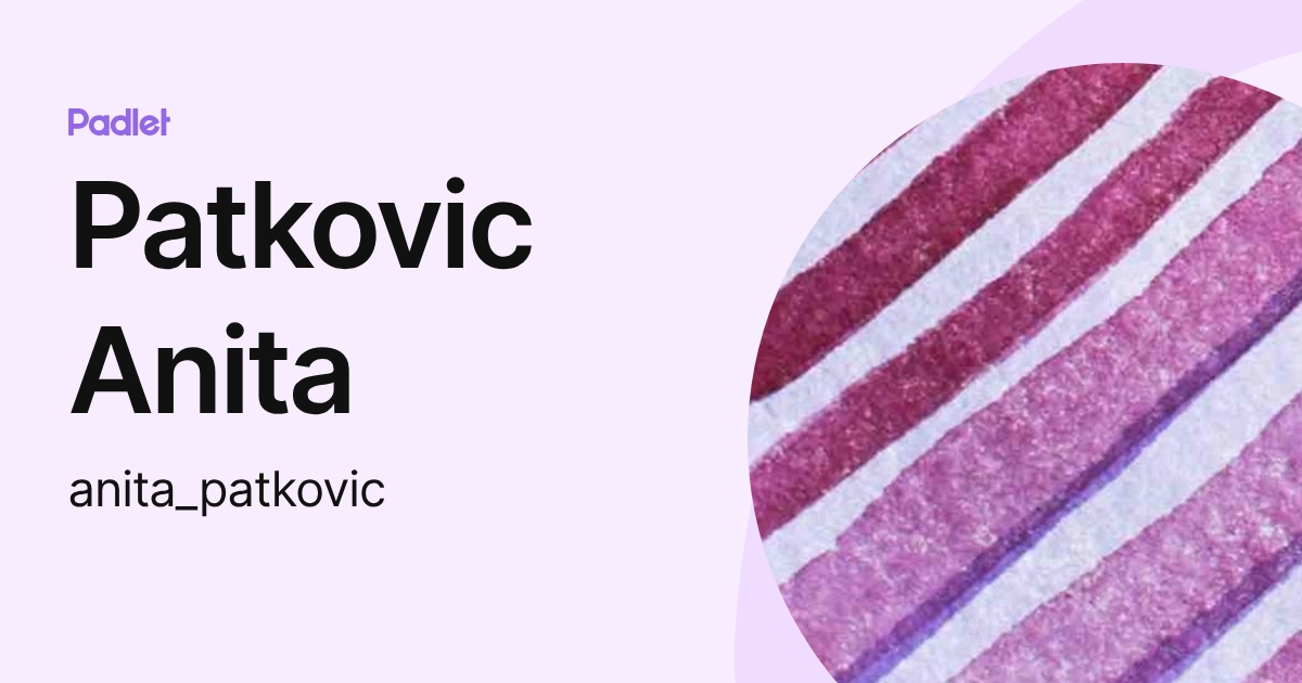 Patkovic Anita (anita_patkovic) profile | Padlet