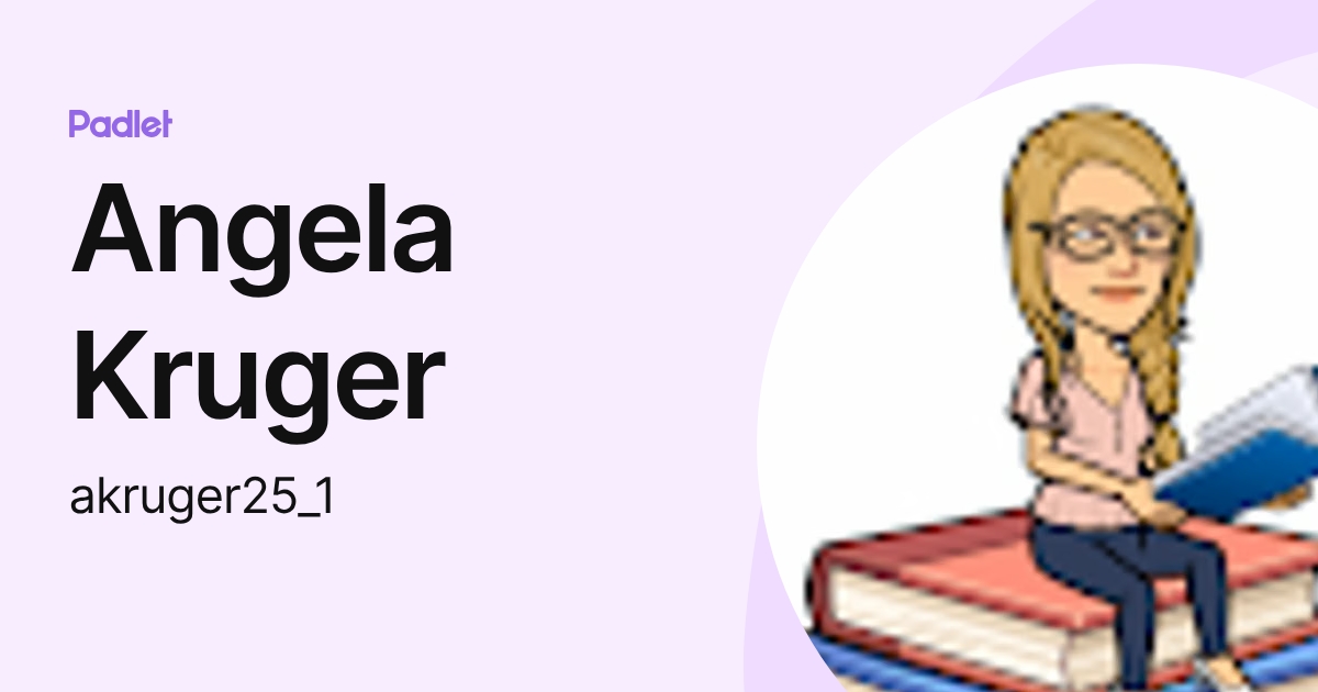 Angela Kruger (akruger14) profile | Padlet