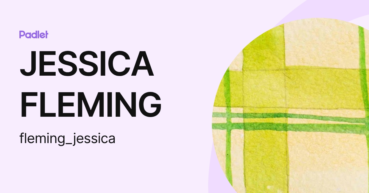 JESSICA FLEMING (fleming_jessica) profile | Padlet