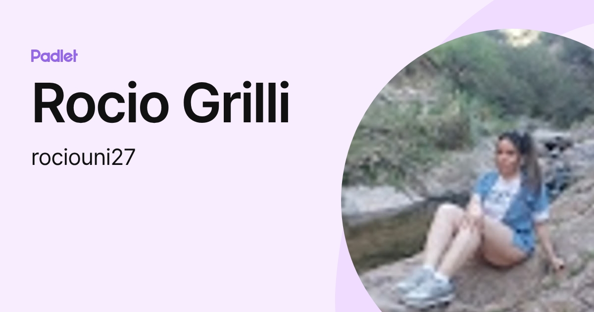 Rocio Grilli (rociouni27) profile | Padlet