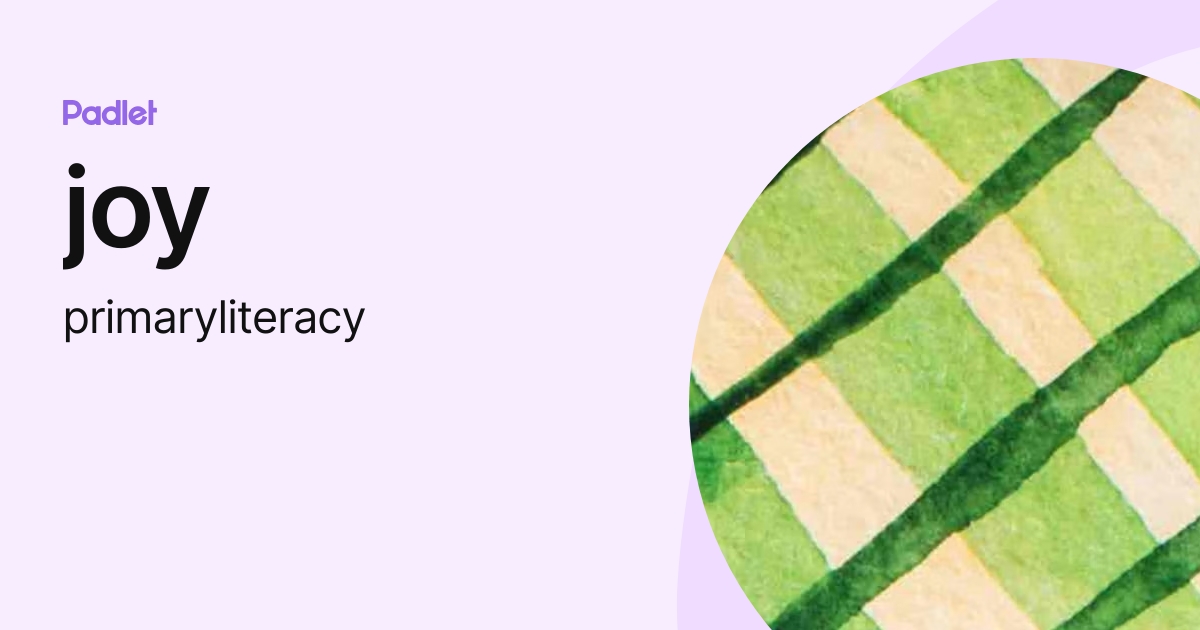 Joy primaryliteracy Profile Padlet Joy primaryliteracy profile padlet