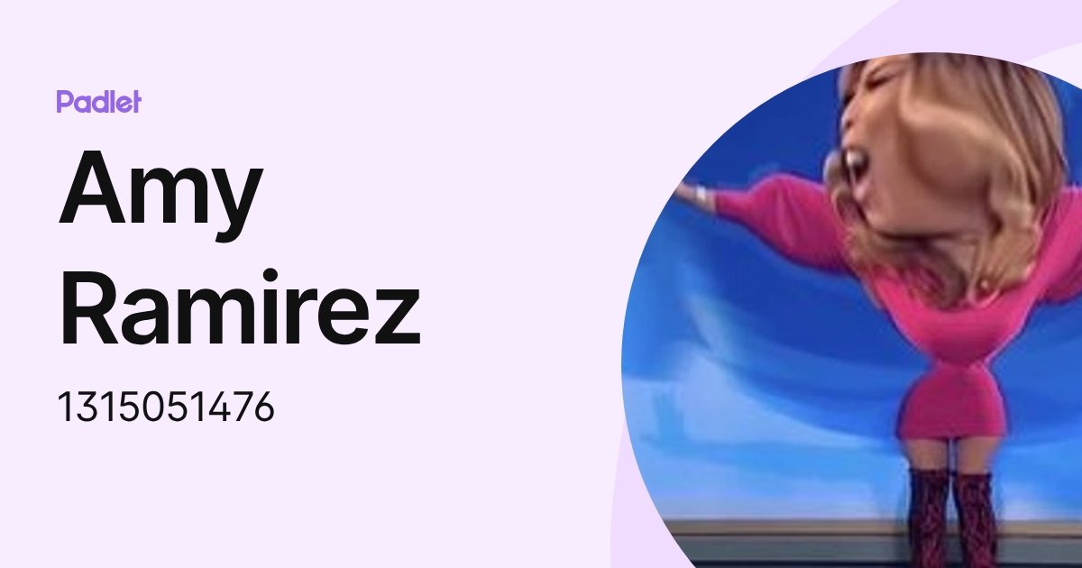 Amy Ramirez (1315051476) profile | Padlet