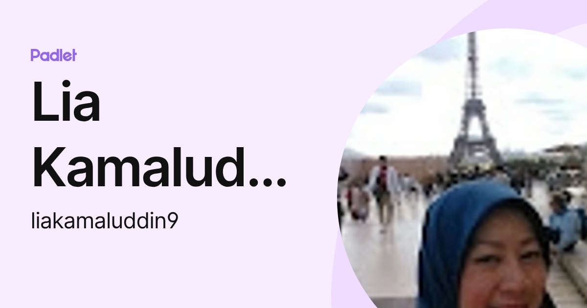 Lia Kamaluddin (liakamaluddin9) profile | Padlet