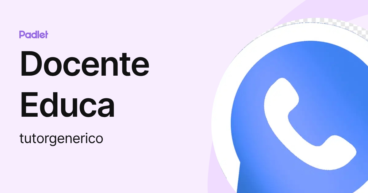 Docente Educa (tutorgenerico) profile | Padlet