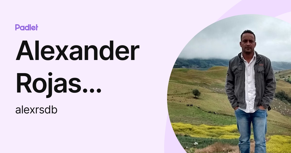 Alexander Rojas Rolon (alexrsdb) profile | Padlet