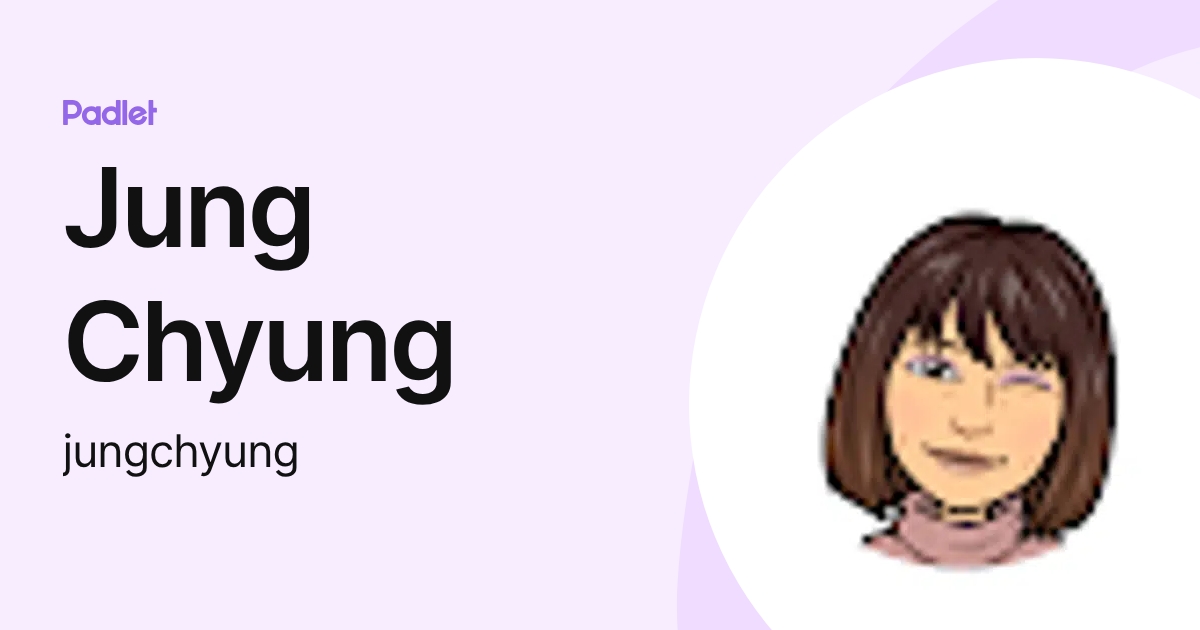 Jung Chyung (jungchyung) profile | Padlet