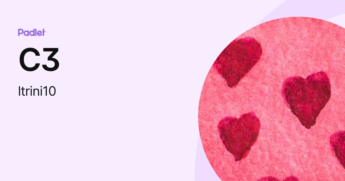 C3 (ltrini10) profile | Padlet