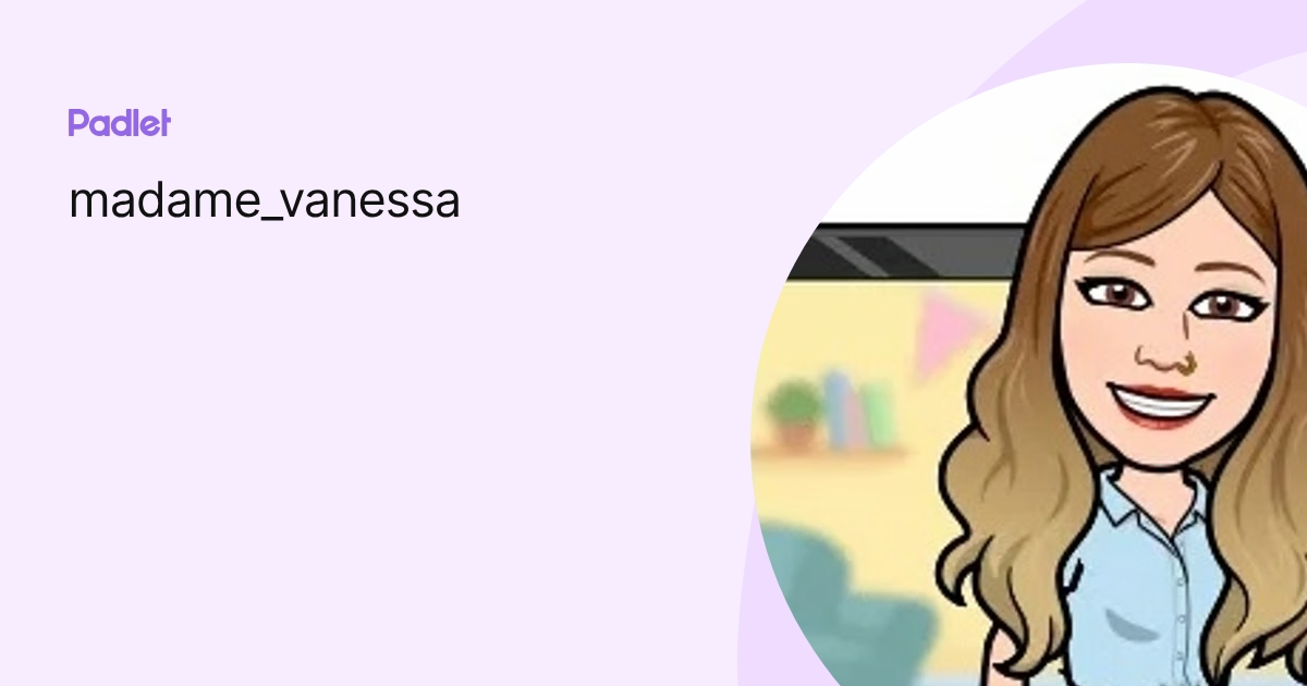 madame_vanessa profile | Padlet