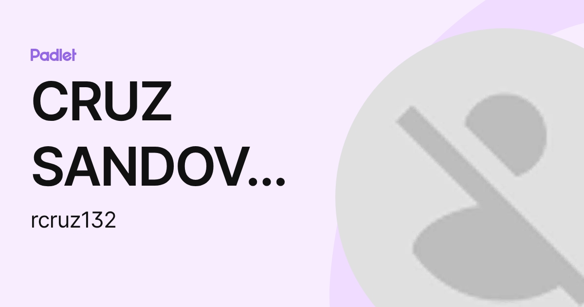 CRUZ SANDOVAL ROSA MARIA (rcruz132) profile | Padlet