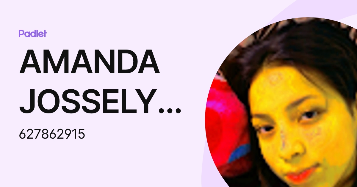 AMANDA JOSSELYN ESTRADA CARBALLO (627862915) perfil | Padlet
