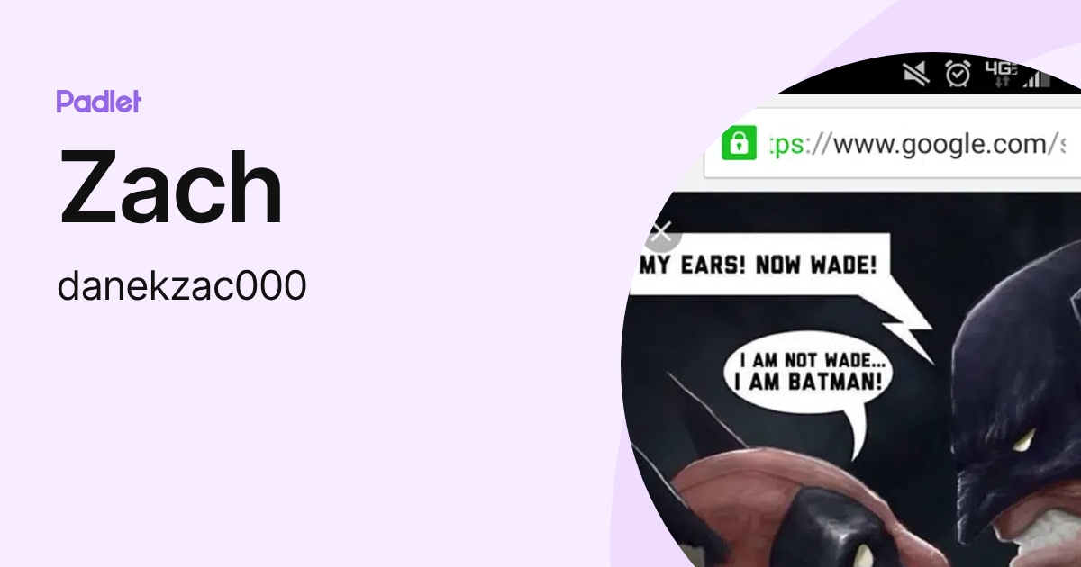 Zach (danekzac000) profile | Padlet