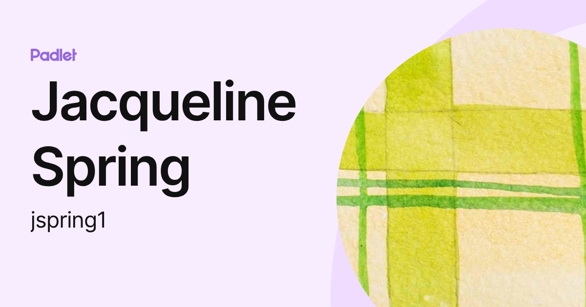 Jacqueline Spring (jspring1) profile | Padlet