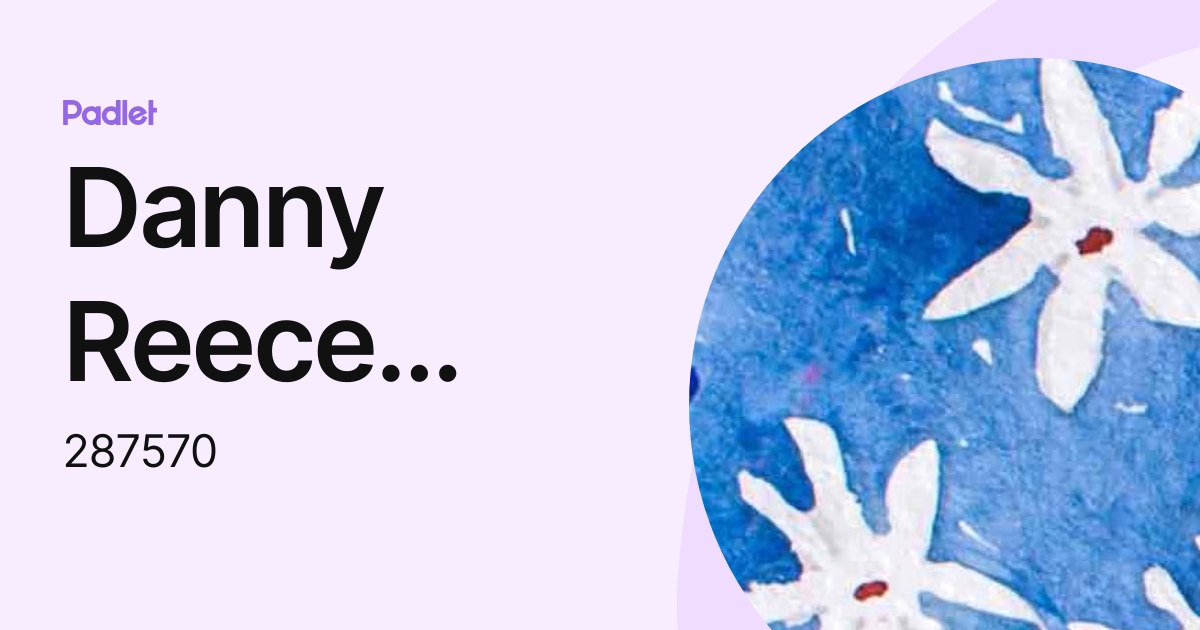 Danny Reece Jones (287570) profile | Padlet