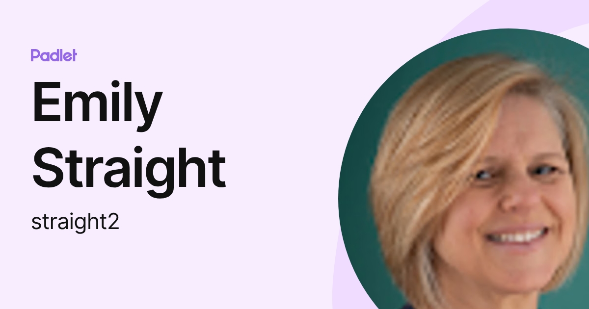 Emily Straight (straight2) profile | Padlet
