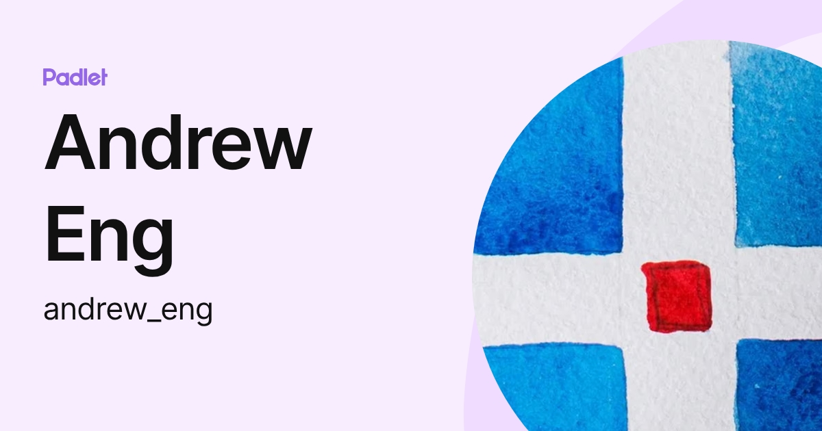 Andrew Eng (andrew_eng) profile | Padlet