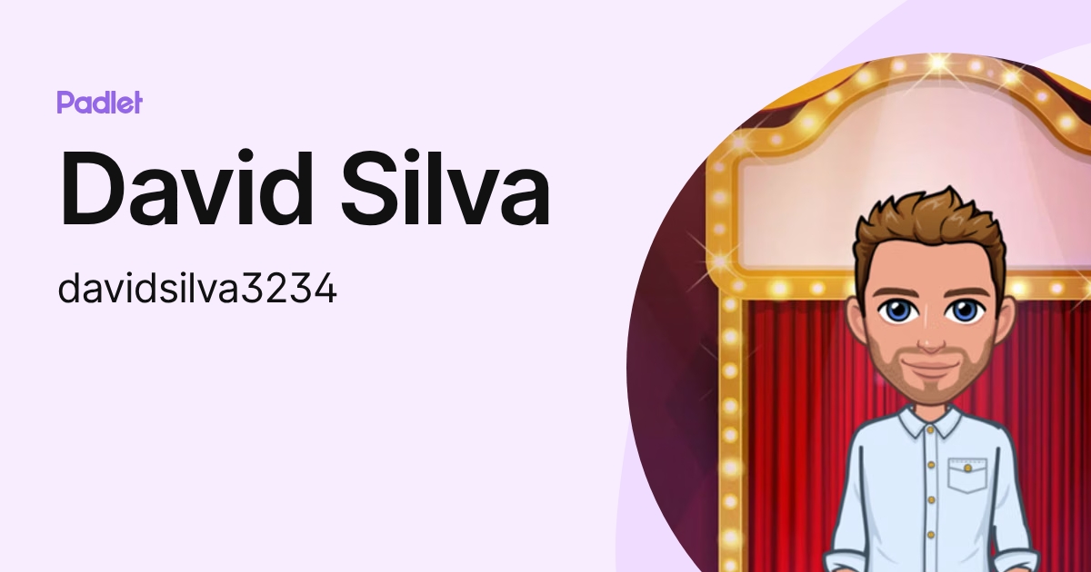 David Silva (davidsilva3234) profile | Padlet