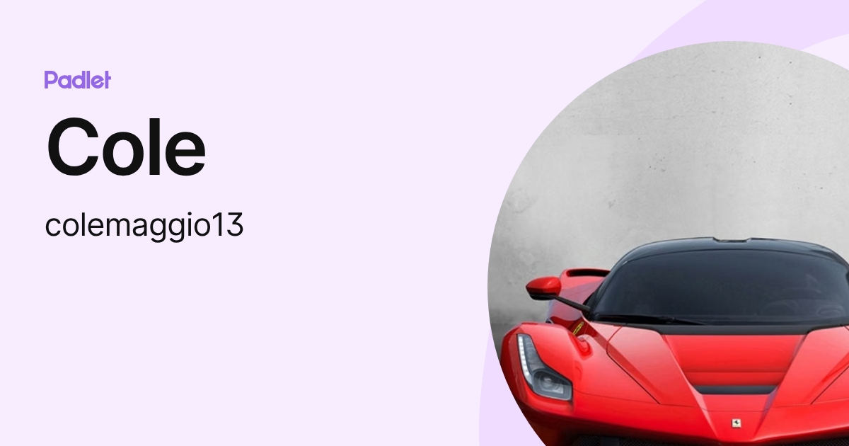 Cole (colemaggio13) profile | Padlet