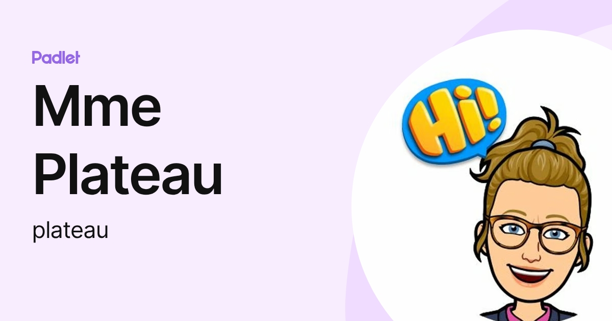 Mme Plateau (plateau) profile | Padlet