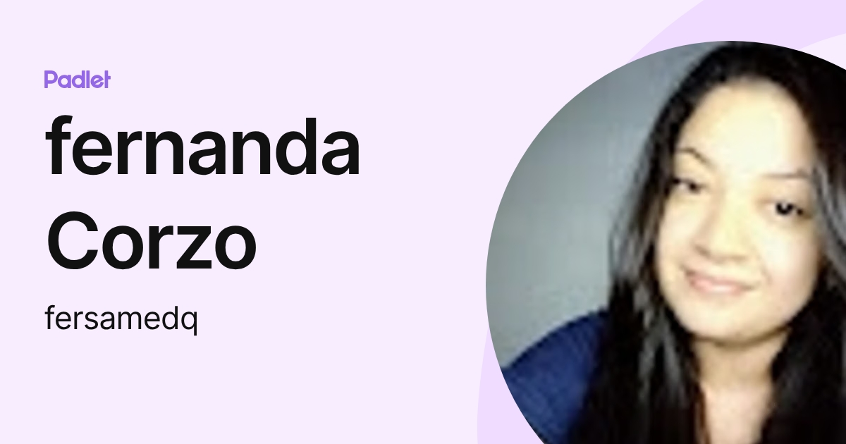 fernanda Corzo (fersamedq) profile | Padlet