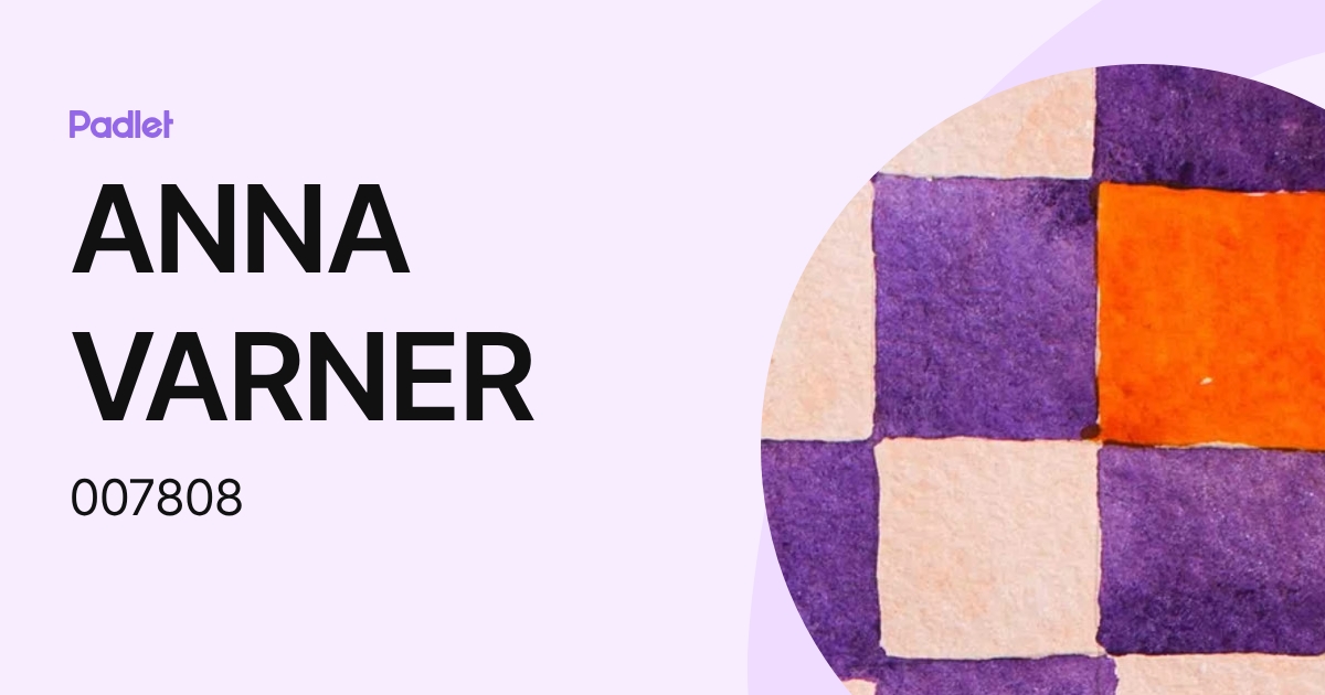 ANNA VARNER (007808) profile | Padlet