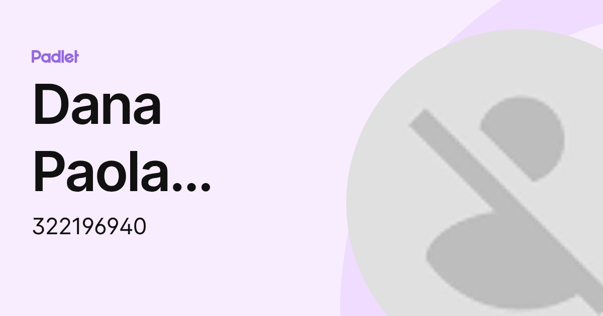 Dana Paola Rangel García (322196940) profile | Padlet