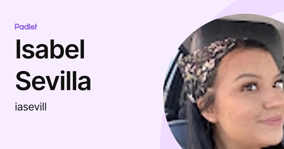 Isabel Sevilla (iasevill) profile | Padlet