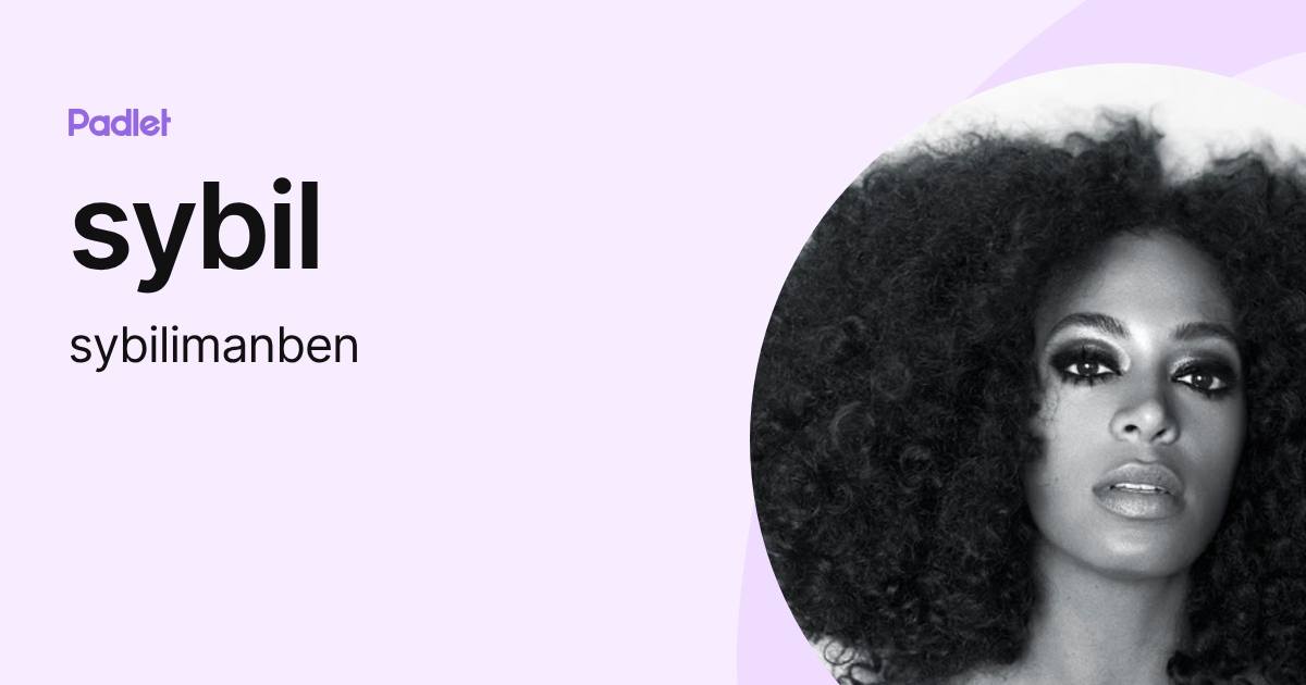 sybil (sybilimanben) profile | Padlet