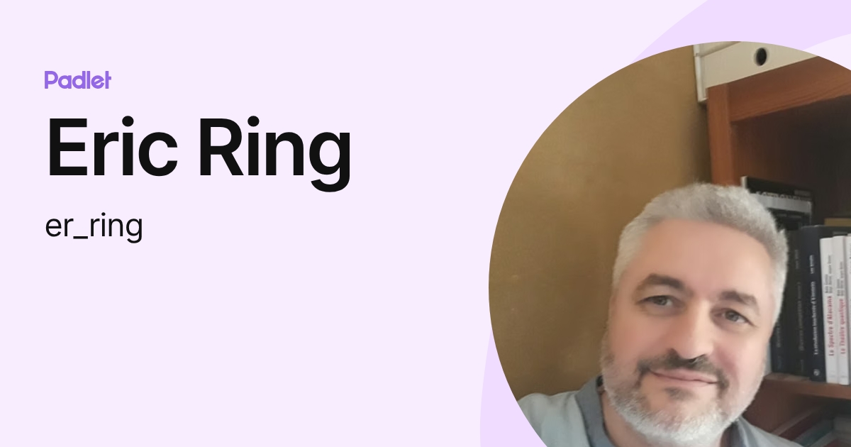 Eric Ringer Eric Ring (er_ring) profile | Padlet