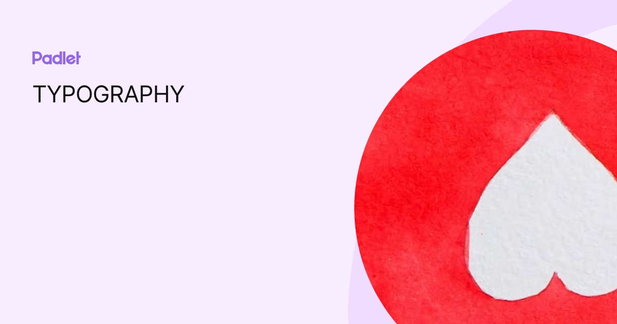 TYPOGRAPHY profile | Padlet