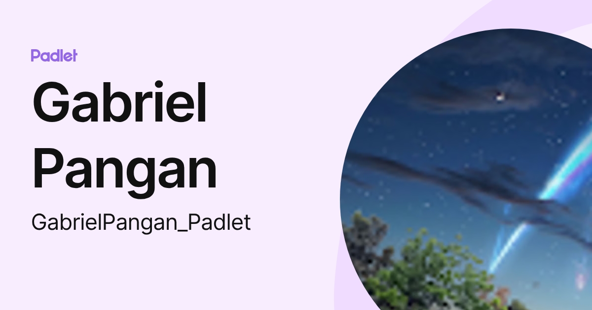 Gabriel Pangan (GabrielPangan_Padlet) profile | Padlet