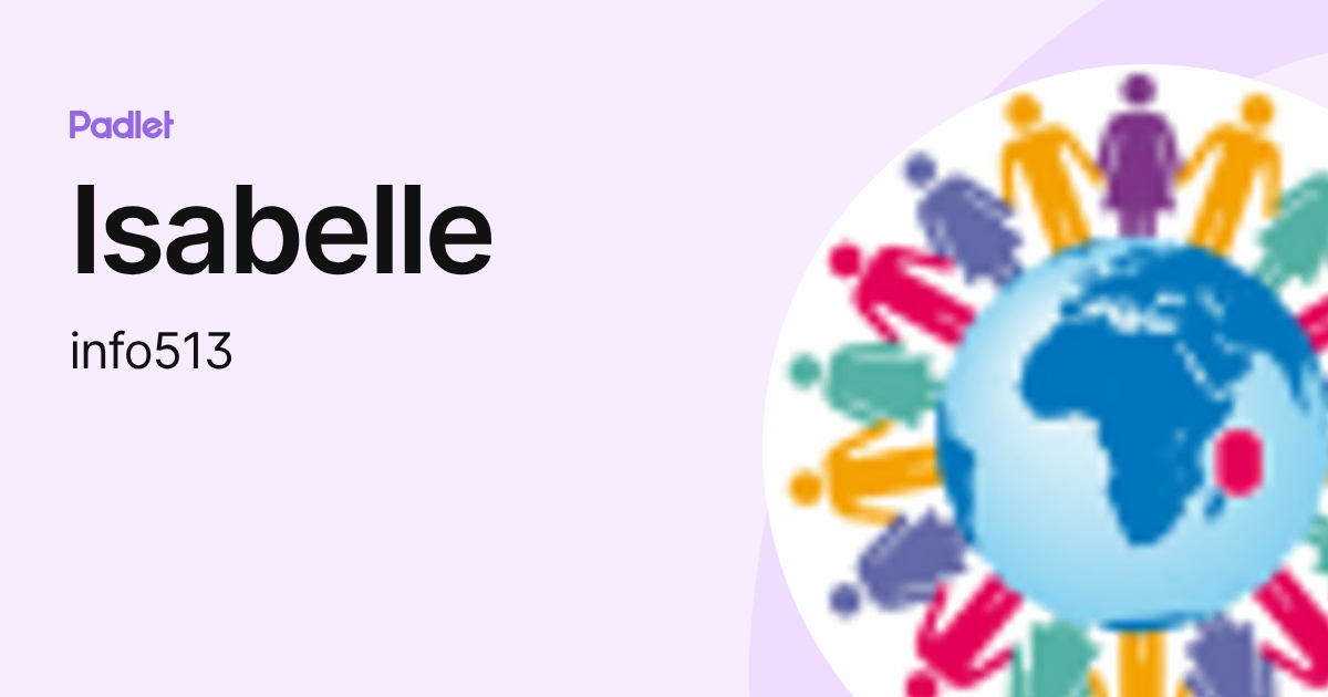 Isabelle (info513) profile | Padlet