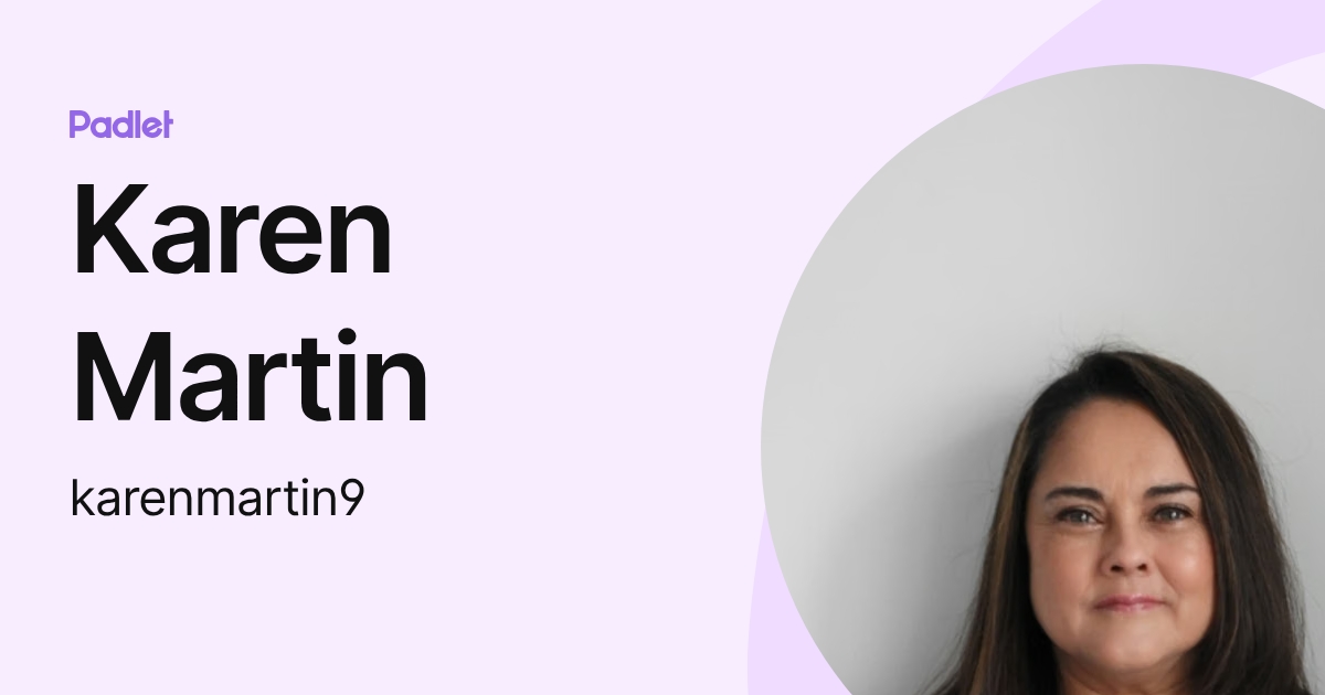 Karen Martin (karenmartin9) profile | Padlet