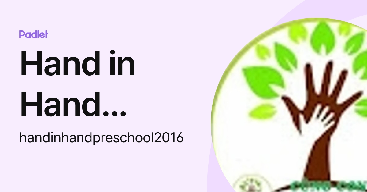Hand in Hand Preschool (handinhandpreschool2016) profile | Padlet