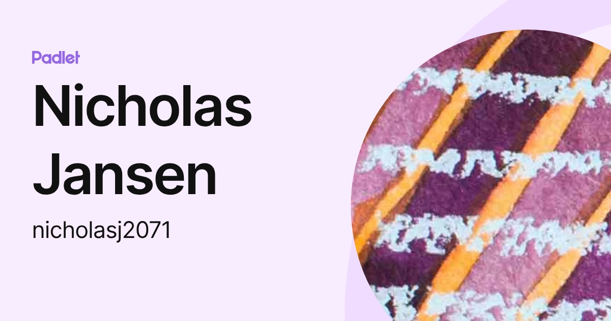 Nicholas Jansen (nicholasj2071) profile | Padlet