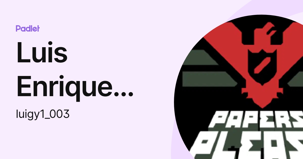 Luis Enrique Mora Gomez (luigy1_003) profile | Padlet