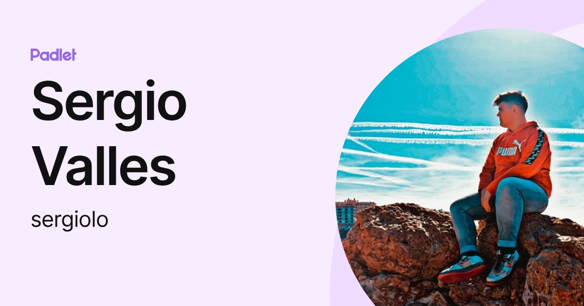 Sergio Valles (sergiolo) profile | Padlet